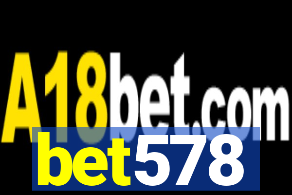 bet578