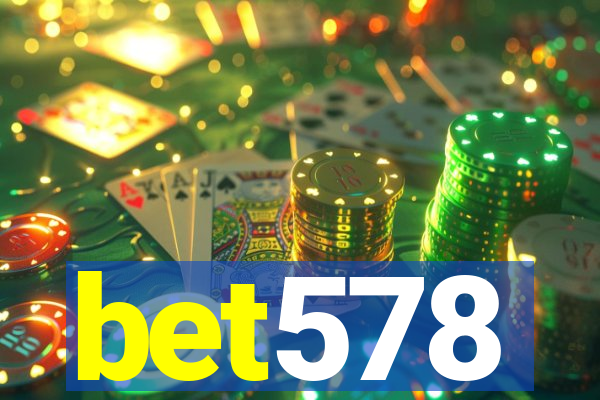 bet578