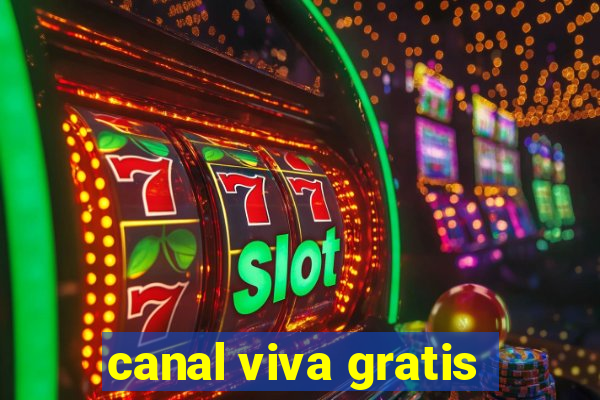 canal viva gratis