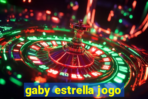 gaby estrella jogo