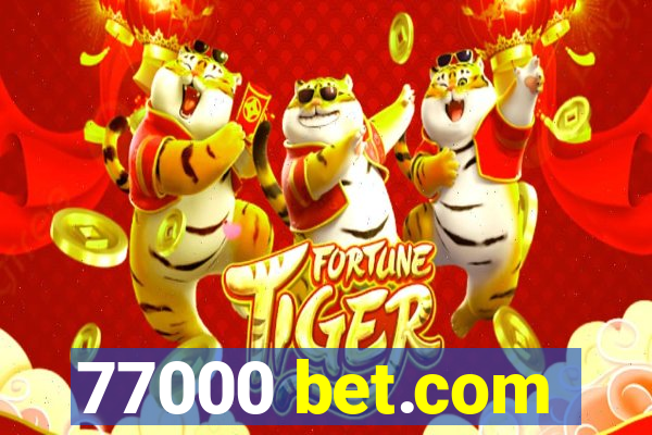 77000 bet.com