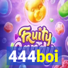 444boi