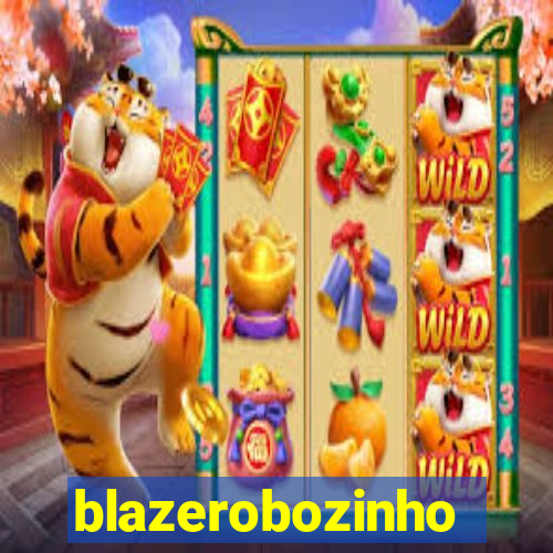 blazerobozinho