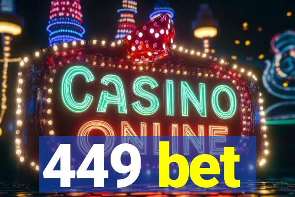 449 bet