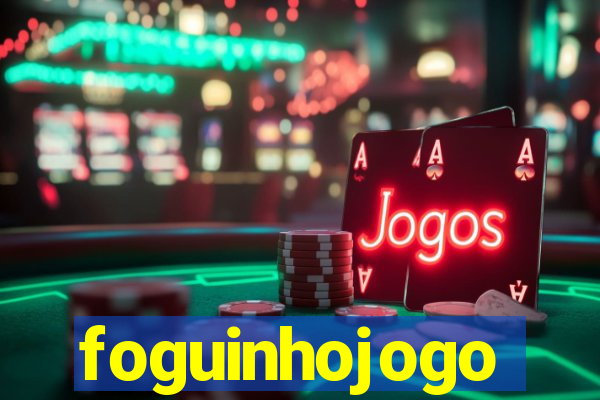 foguinhojogo