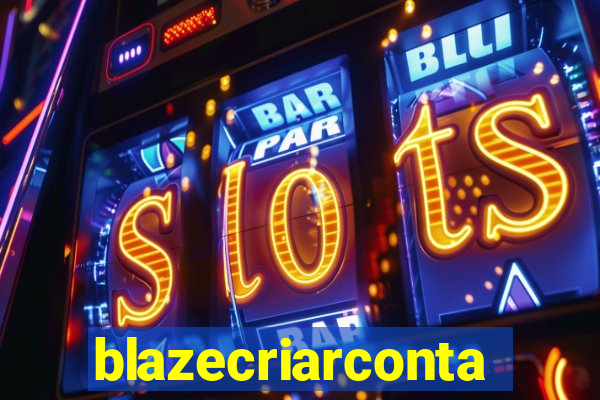 blazecriarconta