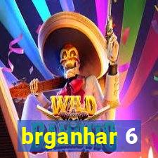 brganhar 6