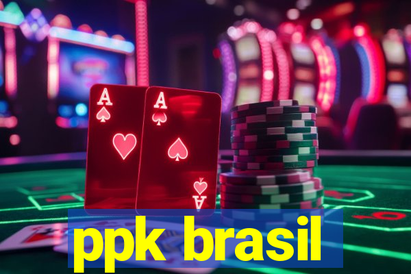 ppk brasil