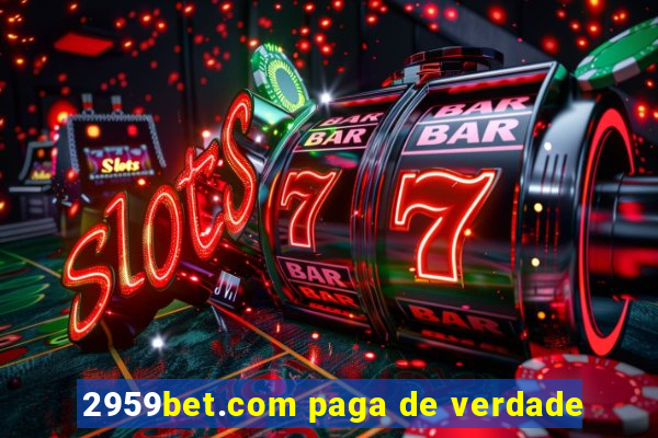 2959bet.com paga de verdade