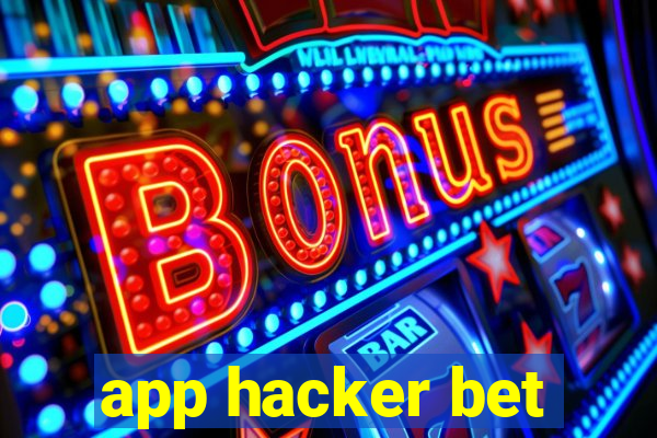 app hacker bet