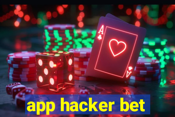 app hacker bet