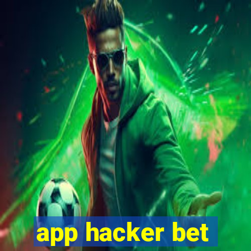 app hacker bet