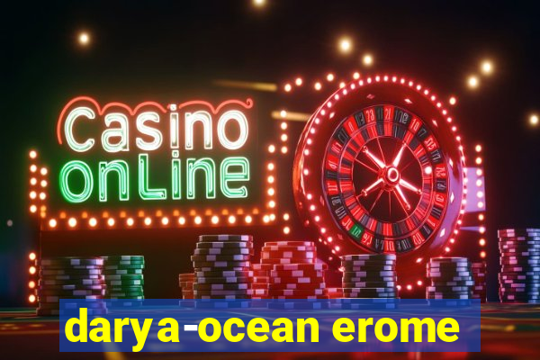 darya-ocean erome