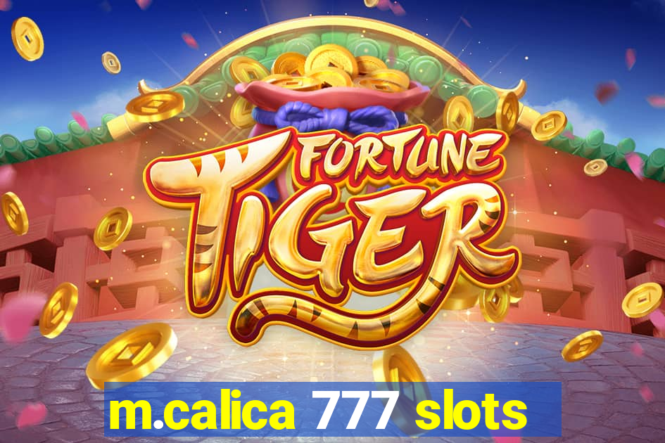 m.calica 777 slots