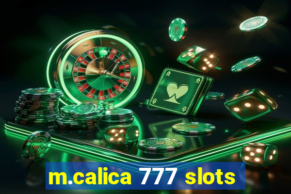 m.calica 777 slots