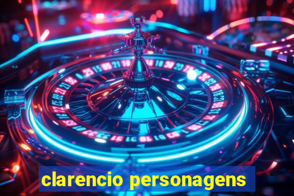 clarencio personagens