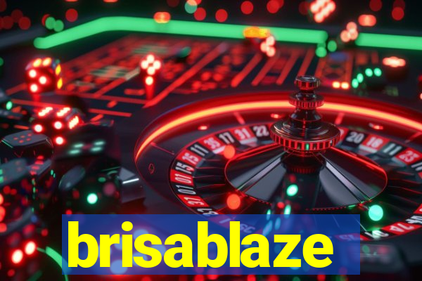 brisablaze