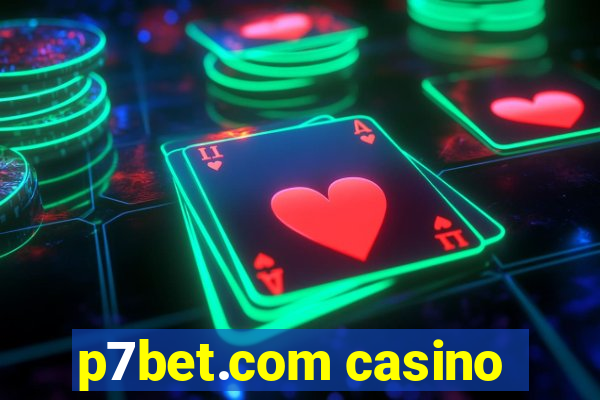 p7bet.com casino