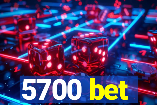 5700 bet