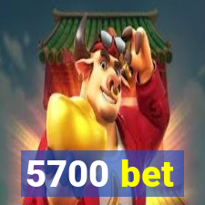 5700 bet