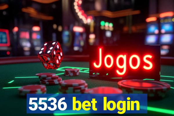 5536 bet login