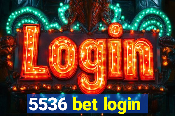 5536 bet login