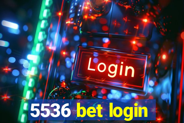 5536 bet login