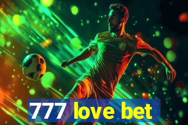 777 love bet