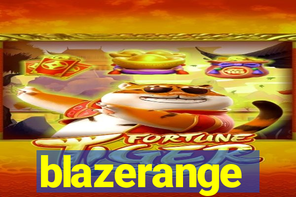 blazerange