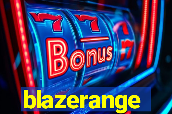 blazerange