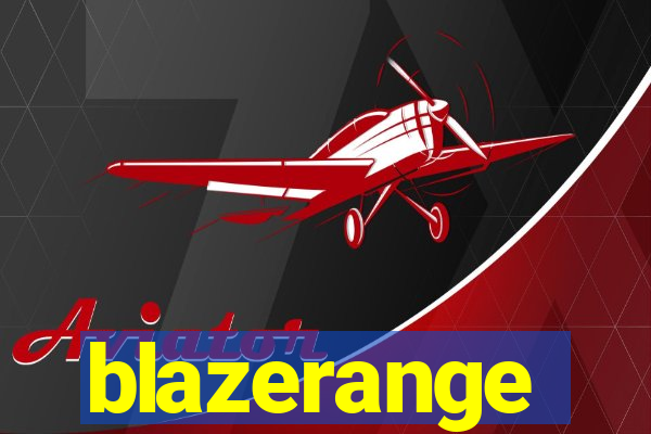 blazerange