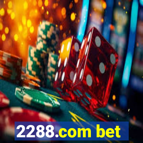 2288.com bet