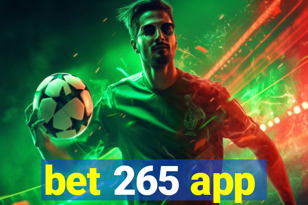 bet 265 app