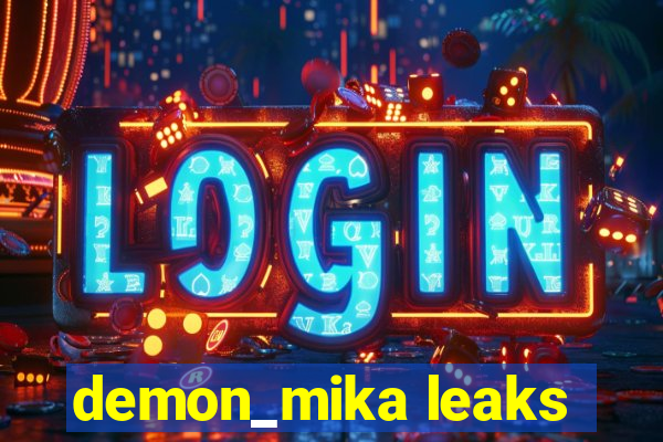 demon_mika leaks