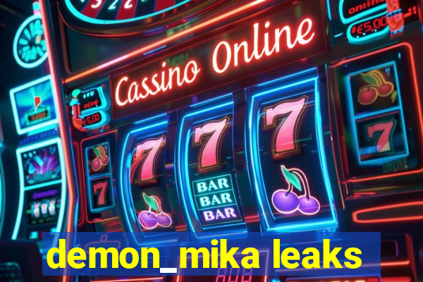 demon_mika leaks