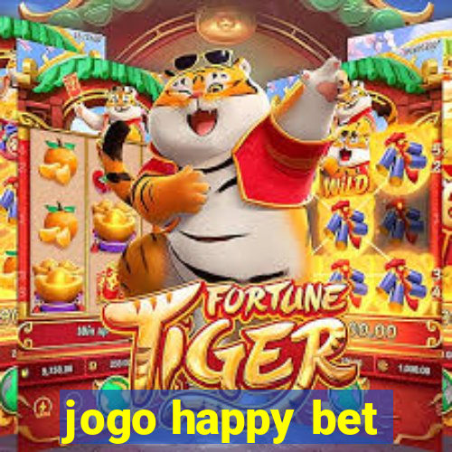 jogo happy bet