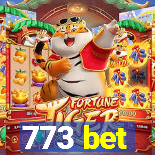 773 bet