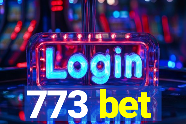 773 bet