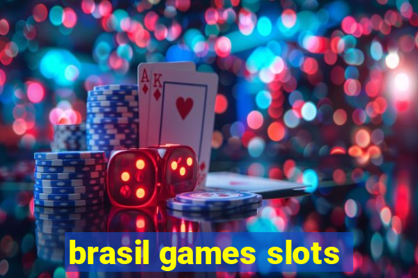 brasil games slots