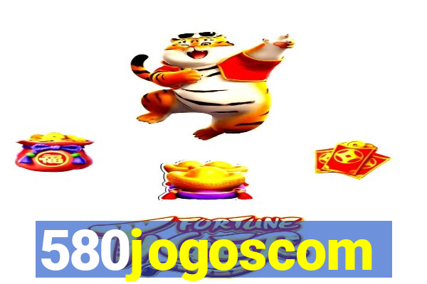 580jogoscom