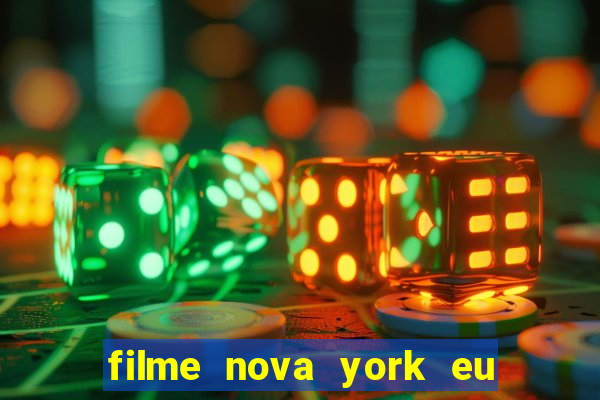 filme nova york eu te amo completo dublado