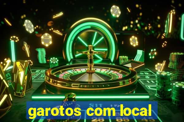 garotos com local