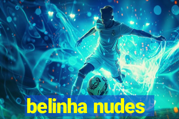 belinha nudes