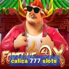 calica 777 slots