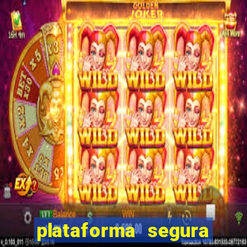 plataforma segura de jogos para ganhar dinheiro