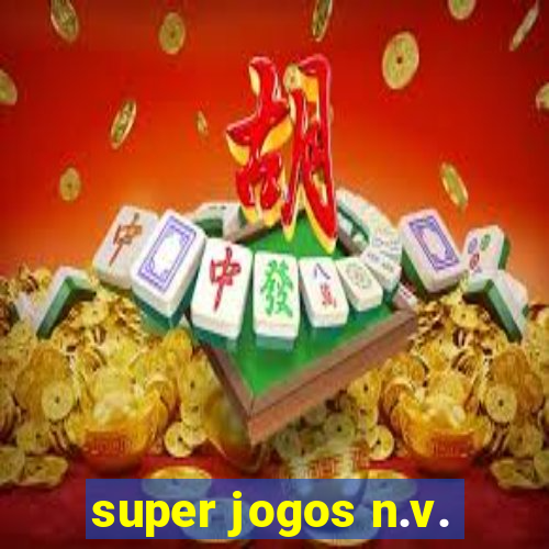 super jogos n.v.