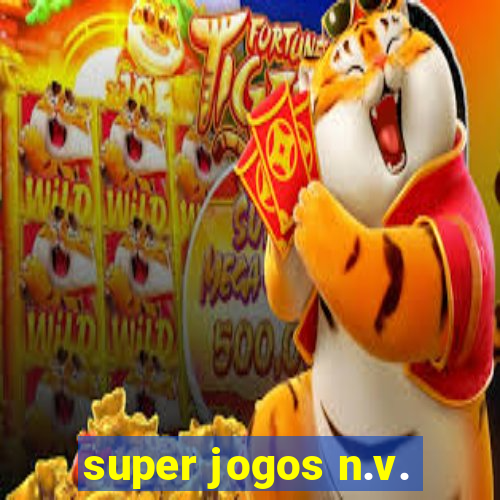 super jogos n.v.