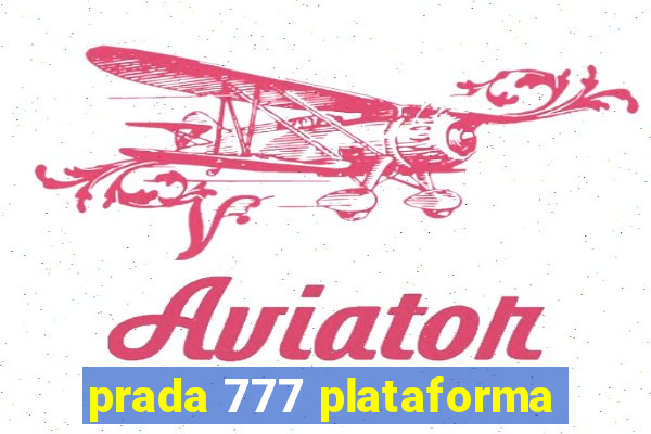 prada 777 plataforma