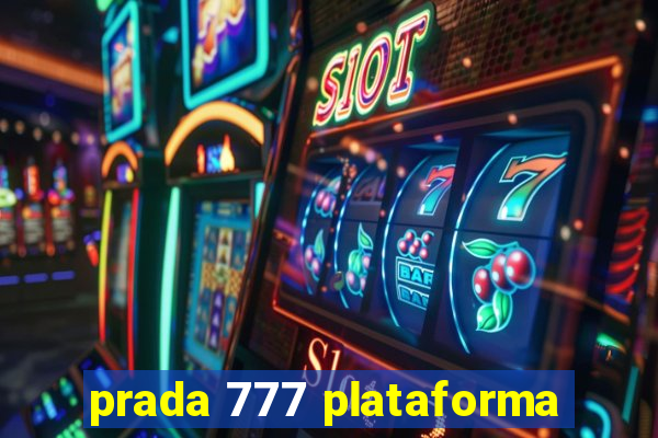 prada 777 plataforma