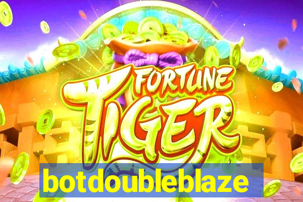 botdoubleblaze